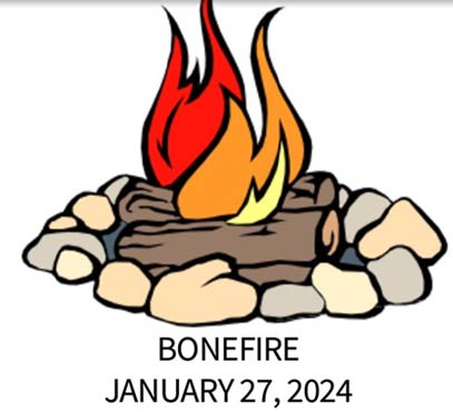 BONFIRE / POSTPONED TO JANUARY 27, 2024